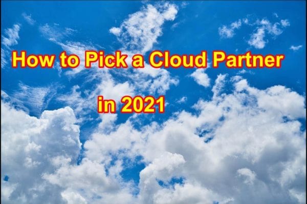 How to pick the best Cloud Partner for your business in 2023