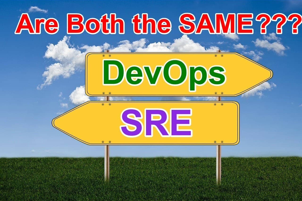 DevOps vs SRE: looking at the variance between the two in 2021