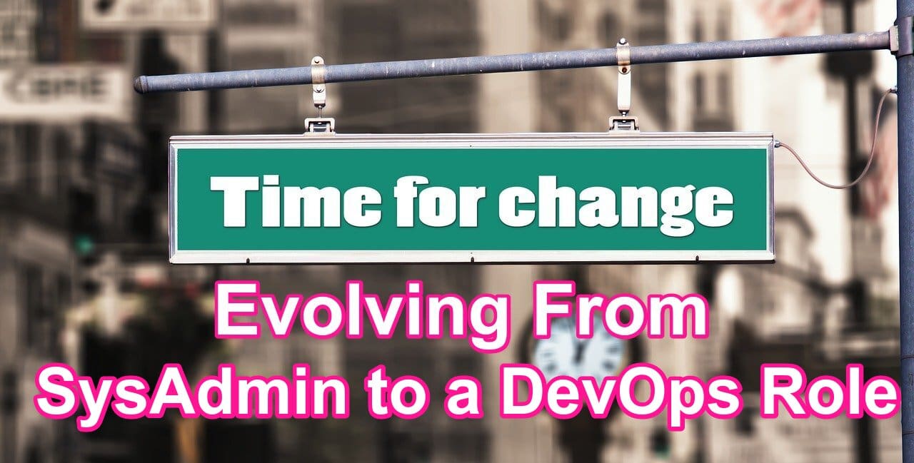 DevOps 2023: A Complete Guide To Transition From a SysAdmin to DevOps Role