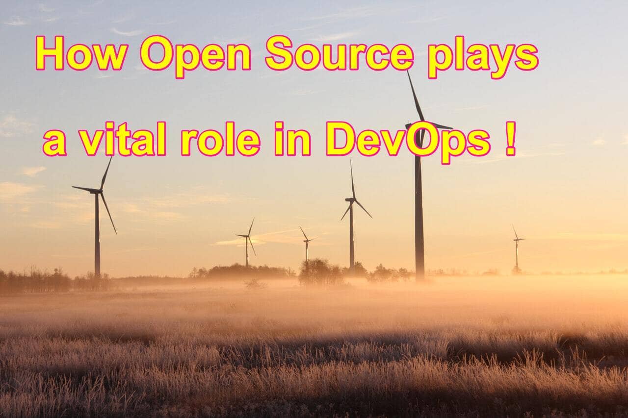 Adopting Open-source in 2021 for Devops success