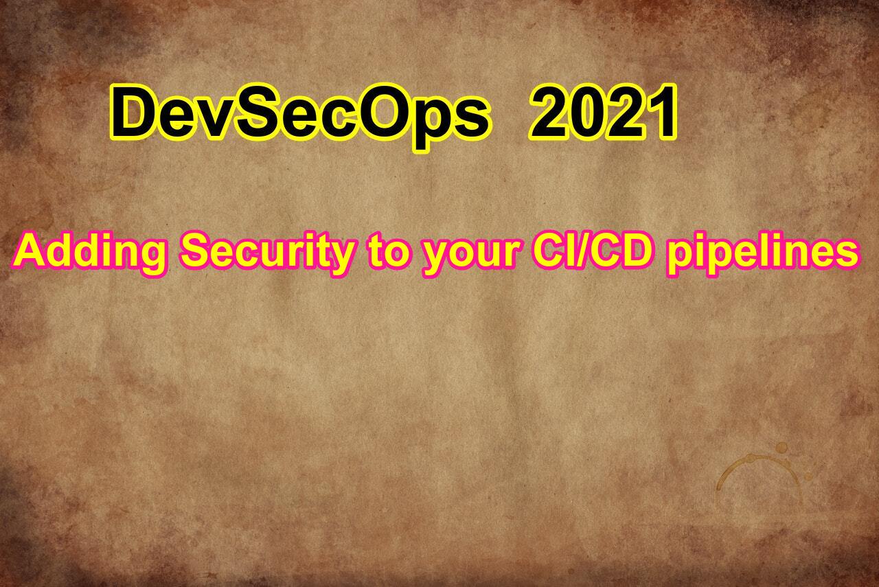 Securing your CI/CD pipelines with DevSecOps in 2023