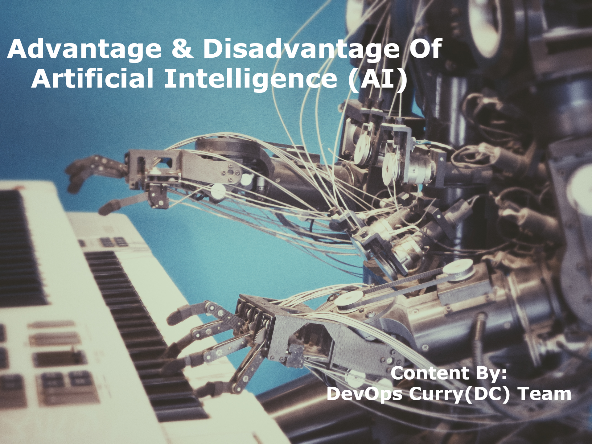 Exploring the Good and Bad Of Artificial Intelligence (AI)