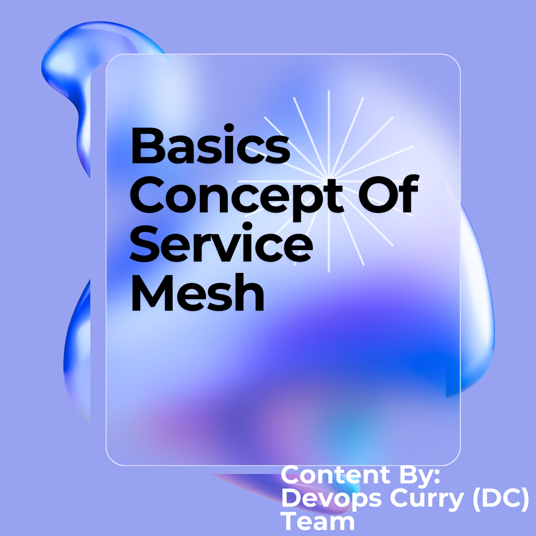 Complete Guide On Service Mesh