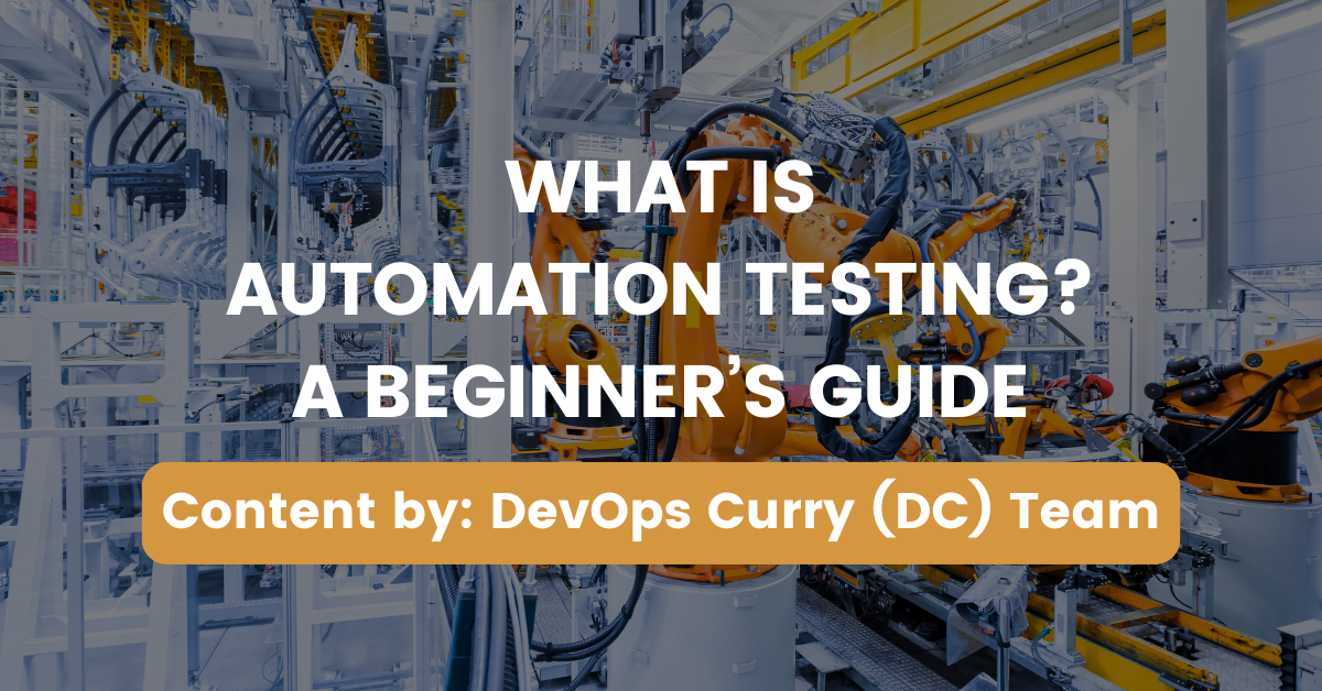 An Brief Introduction On Automation Testing