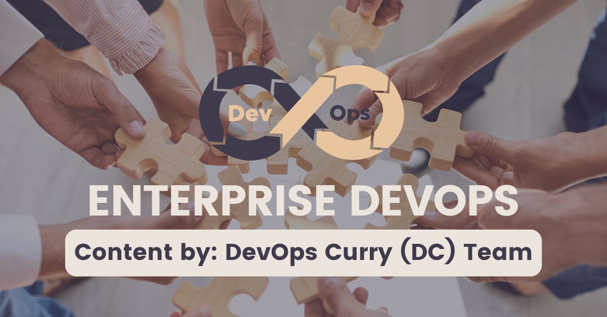 Enterprise DevOps: Why is it Important for Large Businesses