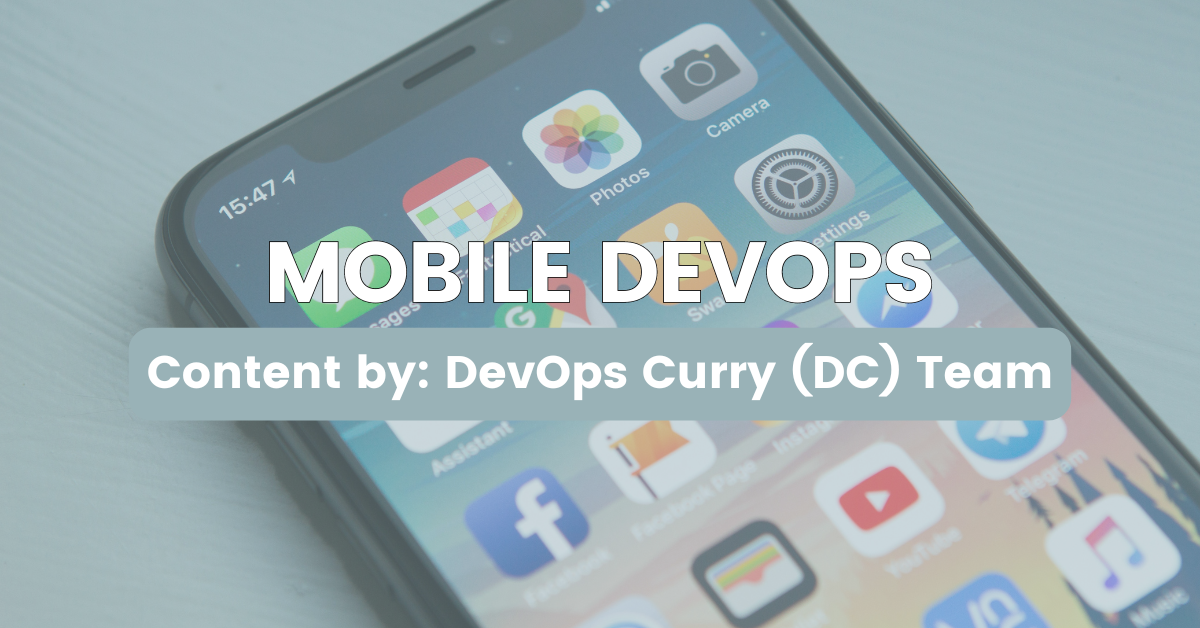 What is Mobile DevOps & How is it Different?